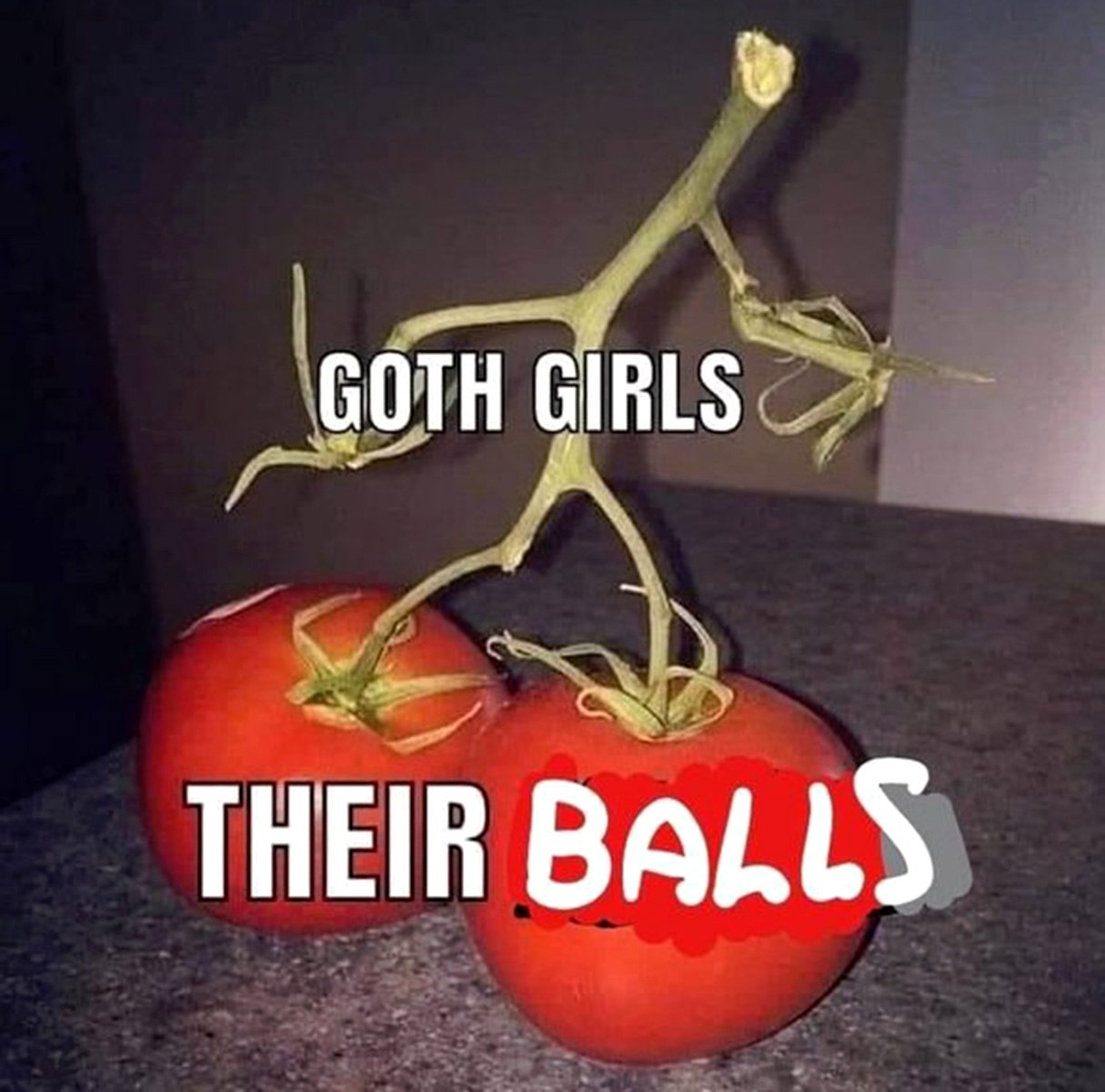 Мем Goth Girls Their Balls Мем с готическими девушками и их "шарами" из стебля помидора и двух помидоров.