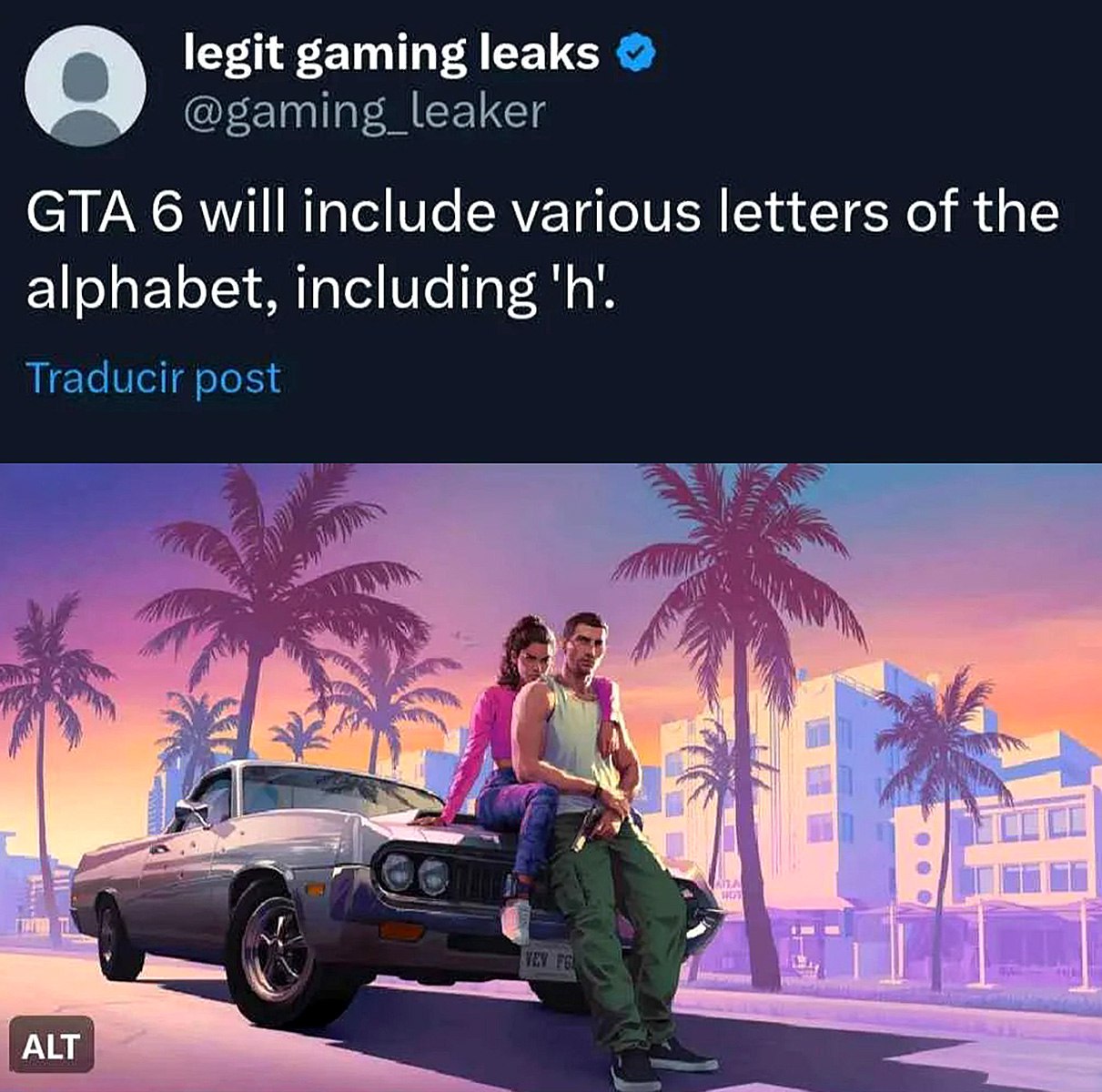 GTA 6 will include various letters of the alphabet, including 'h' Мем про "утечки" о GTA 6, которые не содержат никакой полезной информации. На картинке арт с мужчиной и женщиной, сидящими на машине на фоне пальм и заката.