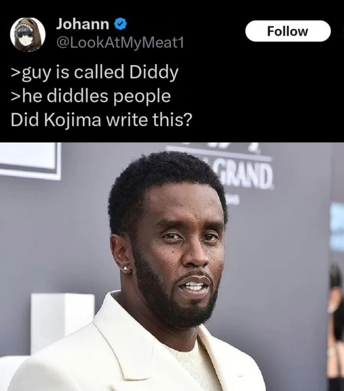 Guy is called Diddy he diddles people Did Kojima write this? Мем про Дидди и Хидео Кодзиму с твитом о его имени и действиях