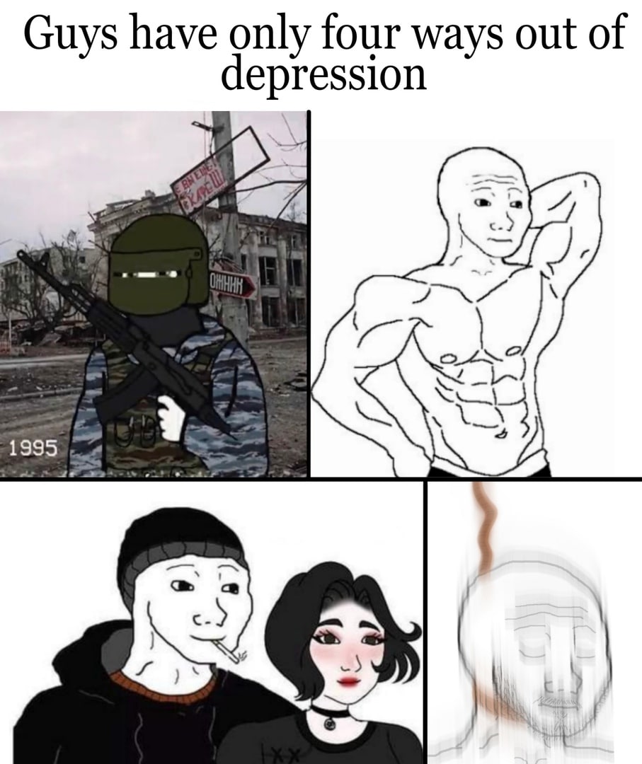 Guys have only four ways out of depression Мем о четырёх способах выхода парней из депрессии