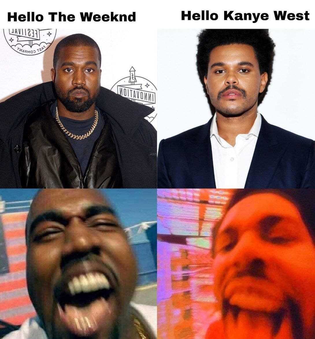 Hello The Weeknd Hello Kanye West Мем с изображением Канье Уэста и The Weeknd, где в верхнем ряду они выглядят обычными, а в нижнем ряду их лица искажены.