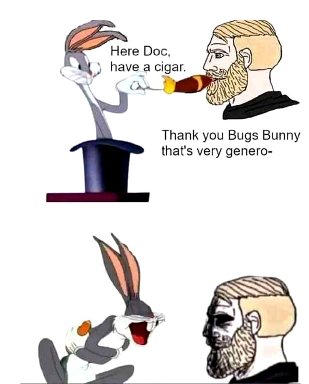 Here Doc, have a cigar. Thank you Bugs Bunny Мем, где Багз Банни предлагает Гигачаду сигару, которая оказывается неожиданным "подарком", и падает от смеха, пока Чад смотрит на него.