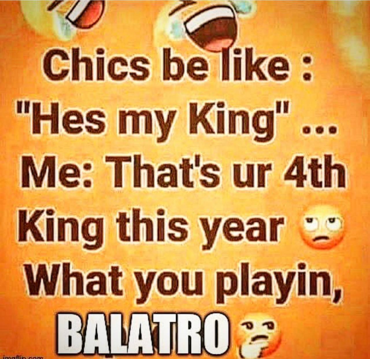 Hes my King Balatro Мем с текстом "Hes my King Balatro" и смайликами