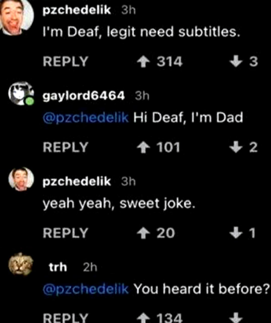 Hi Deaf, I'm Dad Скриншот с шуткой "Hi Deaf, I'm Dad" в комментариях.