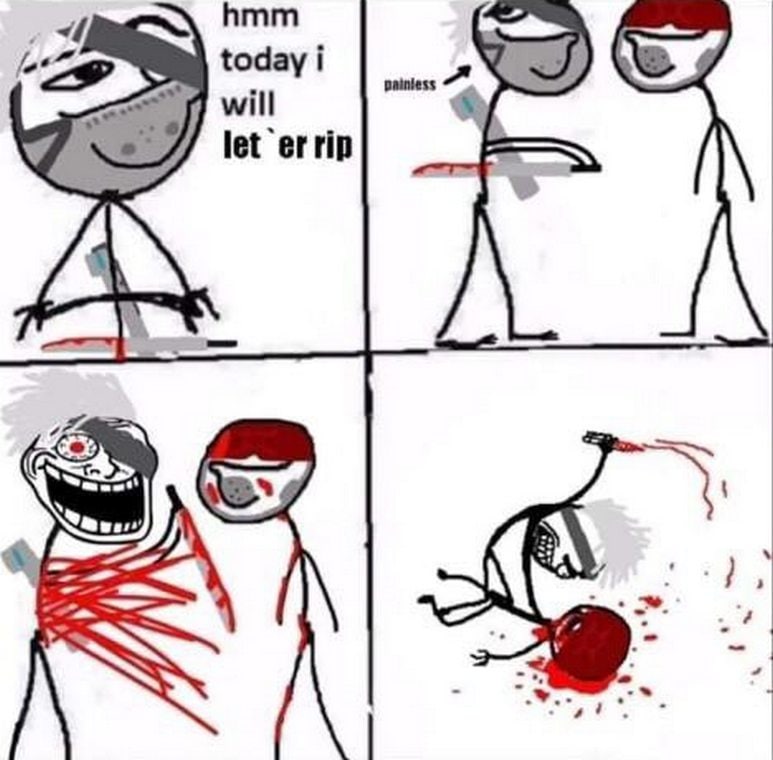 Hmm today i will let` er rip Четырехпанельный мем про безболезненное извлечение внутренних органов из персонажа с помощью троллфейса.