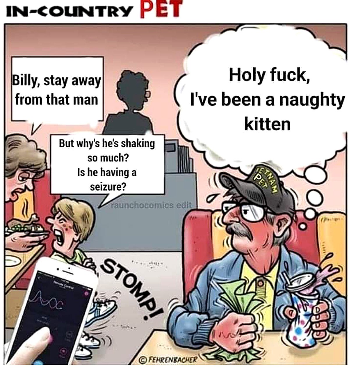 Holy fuck I've been a naughty kitten Мужчина в кепке трясется в кафе, а женщина с ребенком на него смотрят. Под ногами мужчины видно, что ребенок играет с пультом управления.