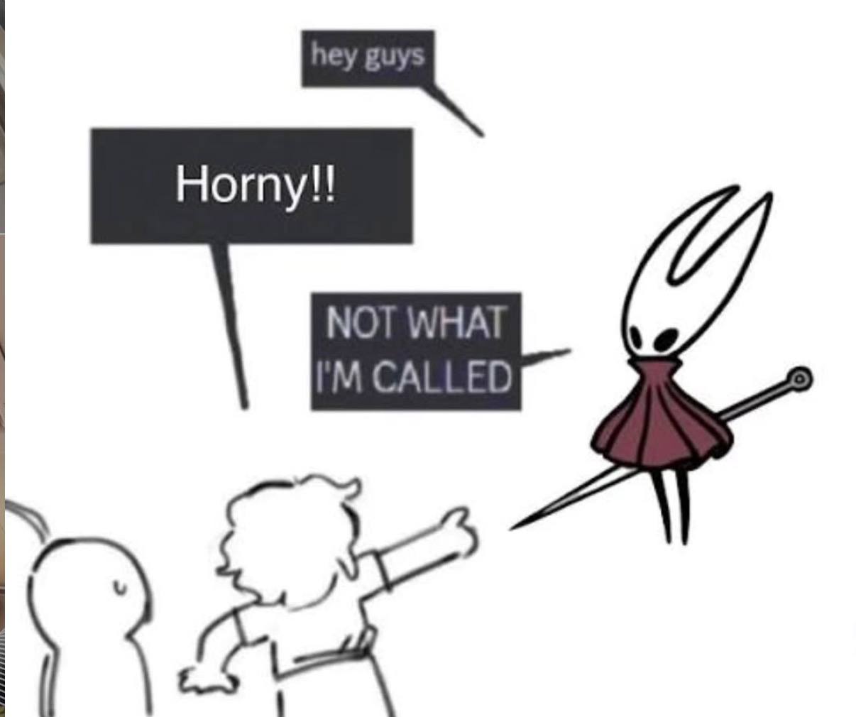 Персонажа ошибочно называют Horny, но он возмущённо уточняет, что это не его имя