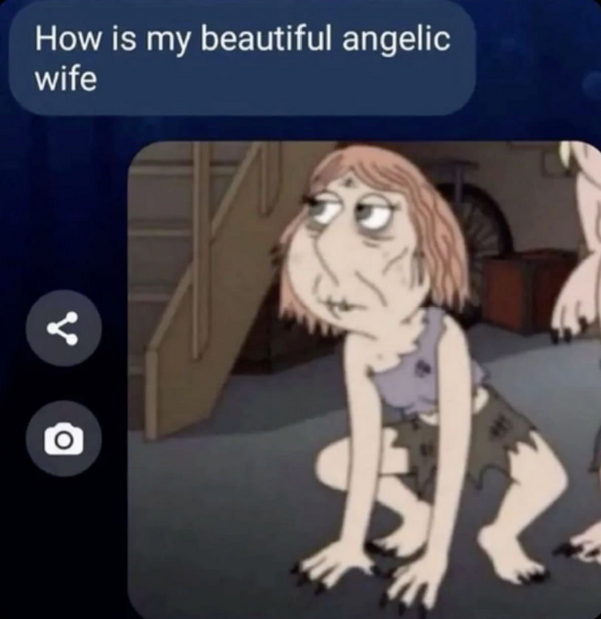 How is my beautiful angelic wife Как поживает моя прекрасная ангельская жена и страшная Лоис