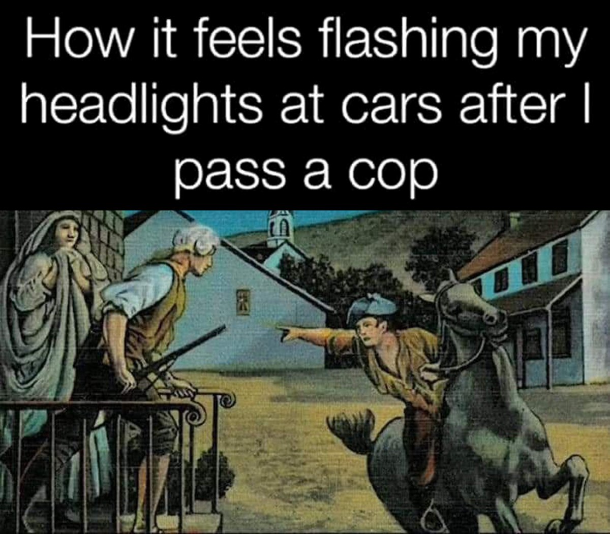 How it feels flashing my headlights at cars after I pass a cop Мужчина верхом на лошади, указывающий на дом, где стоит другой мужчина с ружьем, и женщина, смотрящая вдаль.