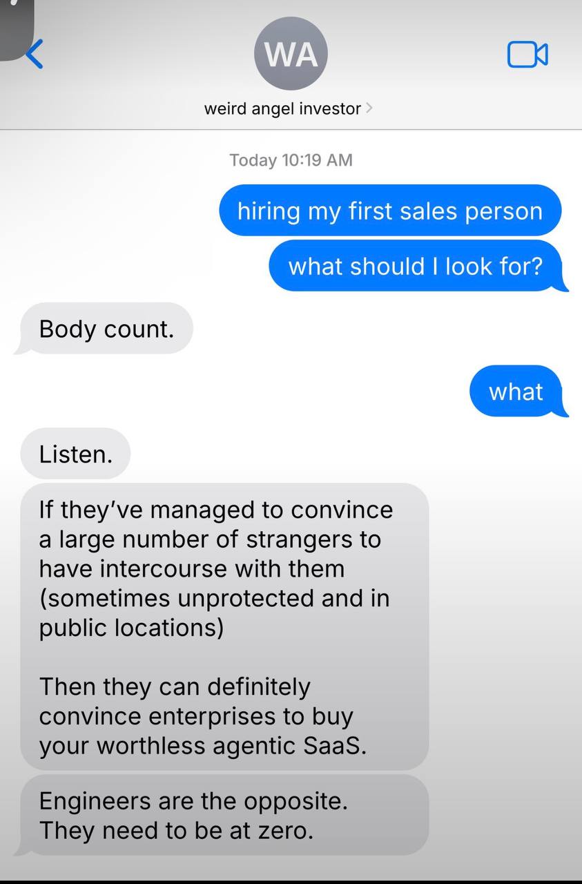 Инвестор советует выбирать первого sales person по «body count», сравнивая продажи с умением убеждать людей заняться сексом.