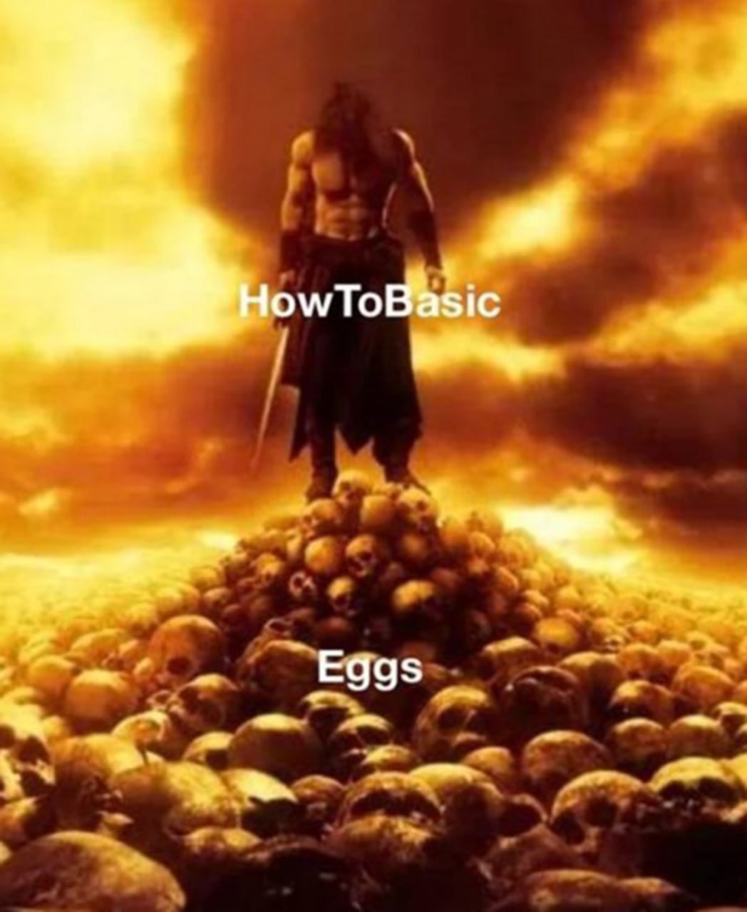 HowToBasic Eggs Мем про ютубера HowToBasic и гору разбитых яиц на фоне огненного неба, как отсылка к его роликам