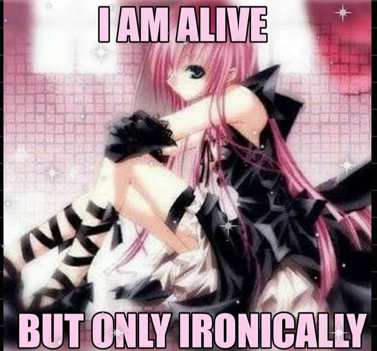 Аниме-девушка на розовом фоне с надписью «I AM ALIVE BUT ONLY IRONICALLY» — «Я жива, но только иронично».
