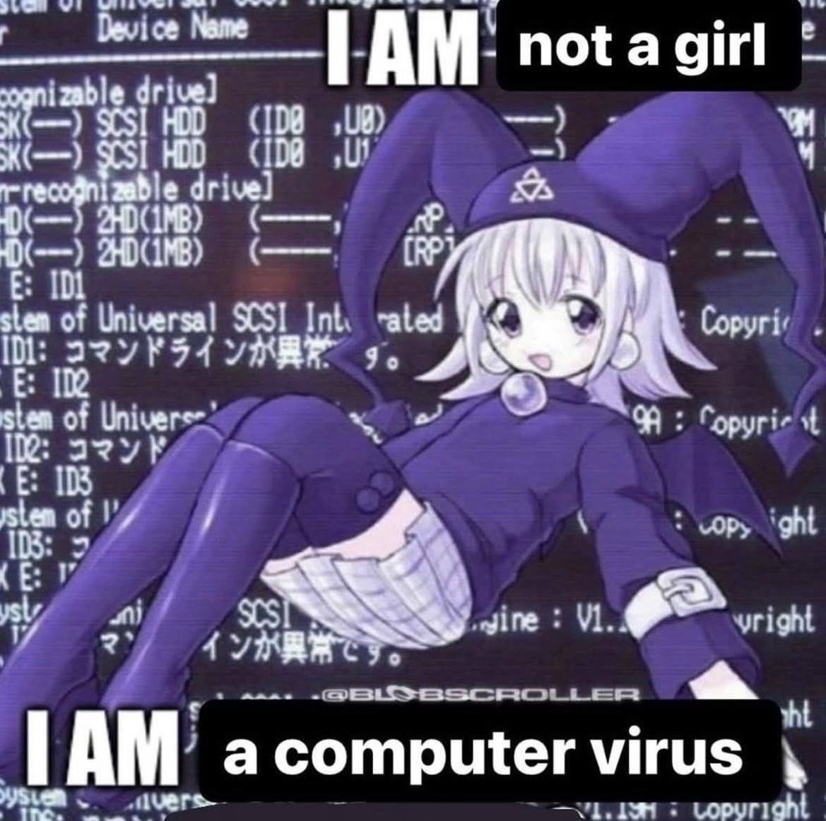 Мем про аниме-девочку, которая говорит, что она компьютерный вирус