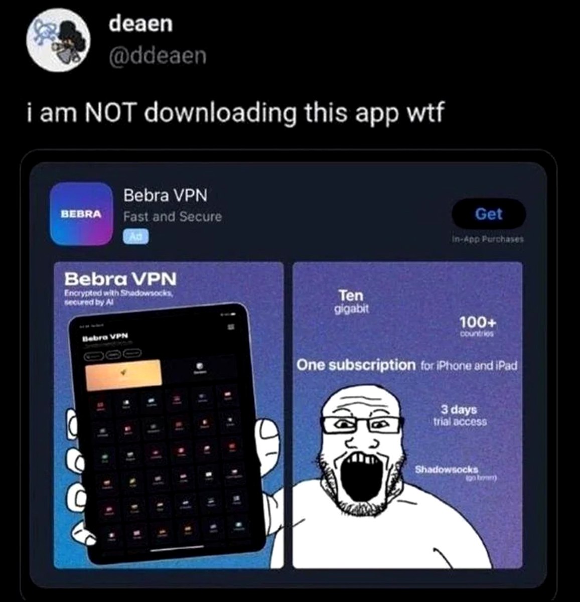 I am NOT downloading this app wtf Мем с рекламой приложения Bebrа VPN, где пользователь отказывается его скачивать, увидев в ней персонажа Wojak