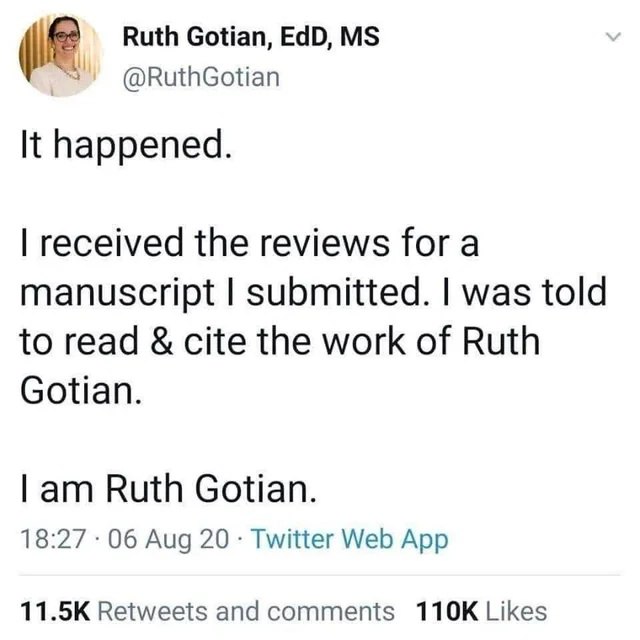 I am Ruth Gotian Я получила рецензии, где мне посоветовали прочесть и процитировать работы Рут Готиан. Я Рут Готиан.