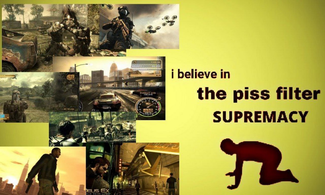 I believe in the piss filter supremacy Мем «Я верю в превосходство "мочевого" фильтра»