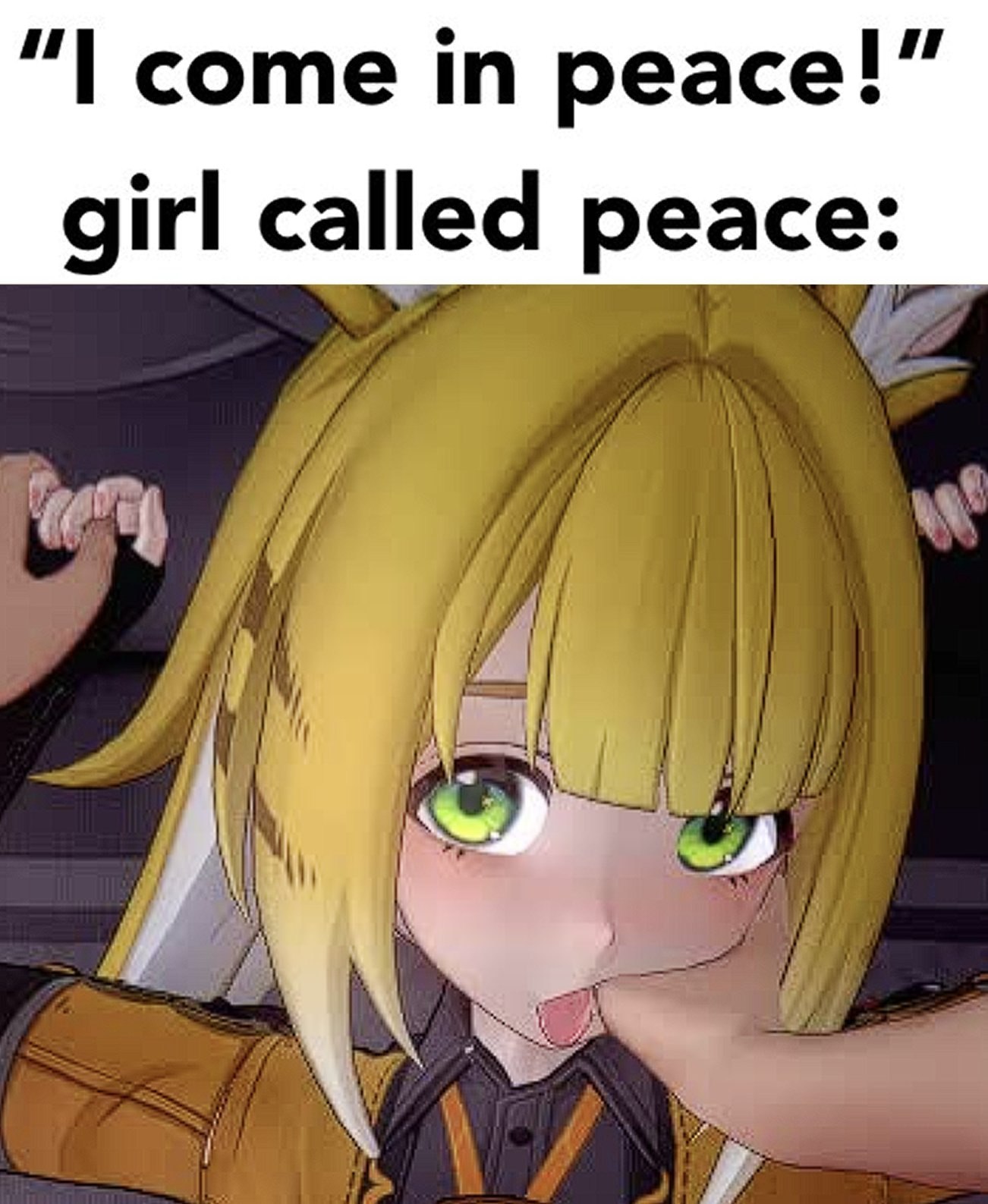 Аниме-девушка с подписью «I come in peace!» и шуткой про girl called peace, когда её лицо прижимают рукой.