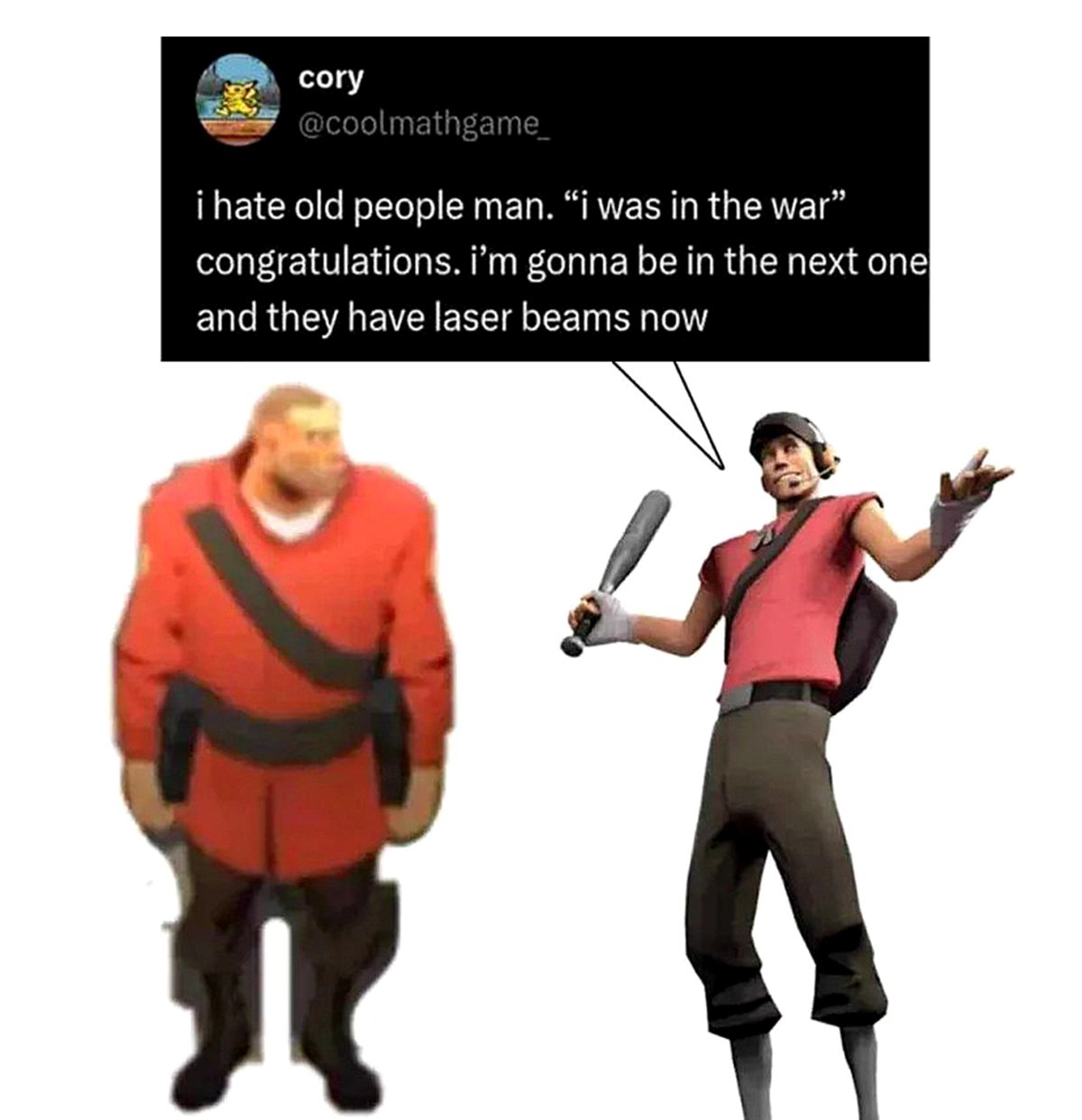 I hate old people man I was in the war Разведчик и Солдат из Team Fortress 2 с твитом о старых людях и войне
