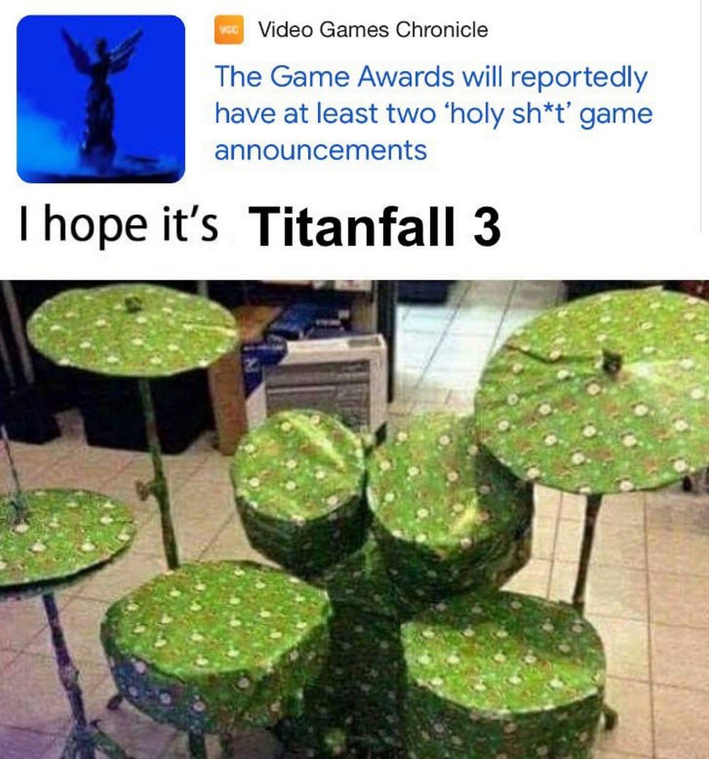 Я надеюсь, что это Titanfall 3 Мем с барабанной установкой, завернутой в подарочную бумагу, и текстом о надежде на анонс Titanfall 3.