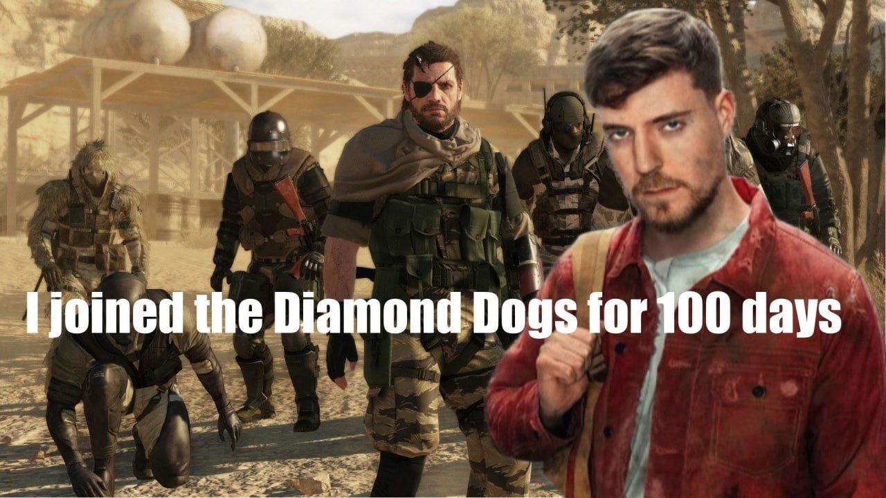 Я присоединился к Diamond Dogs на 100 дней Мистер Бист на фоне персонажей из игры Metal Gear Solid.