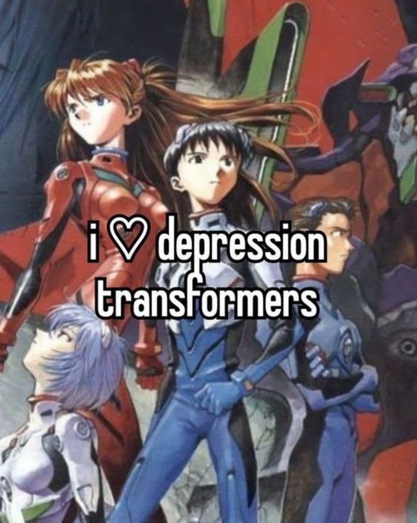 Персонажи «Евангелиона» с надписью «i ♥ depression transformers» — «я люблю депрессию и трансформеров».