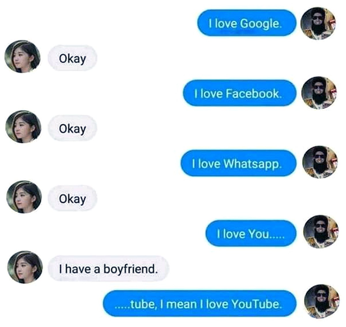 I love You tube, I mean I love YouTube Переписка парня и девушки: I love Google, I love Facebook, I love Whatsapp, I love you, I have a boyfriend, ...tube, I mean I love YouTube