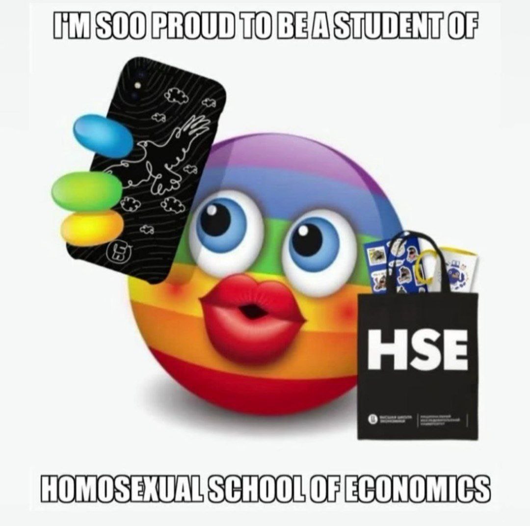 I'm soo proud to be a student of Homosexual School of Economics Я так горжусь тем, что я студент Гомосексуальной Школы Экономики