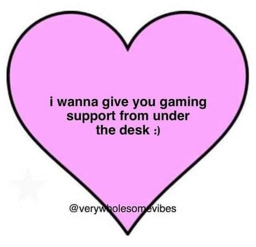 Мем i wanna give you gaming support from under the desk Розовое сердце с надписью i wanna give you gaming support from under the desk