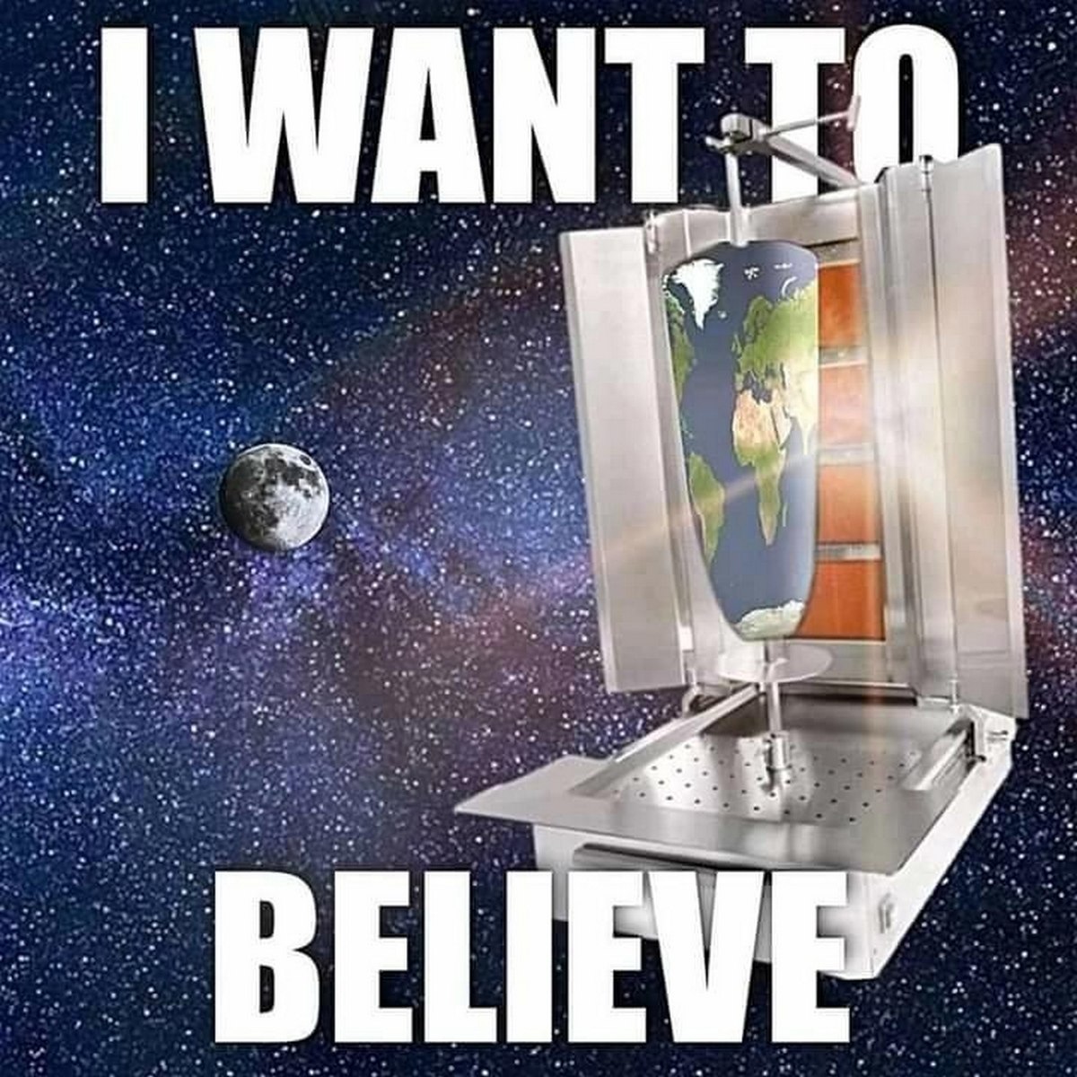 I want to believe Земля донер Мем с аппаратом для донера, на котором Земля на вертеле и текст I want to believe