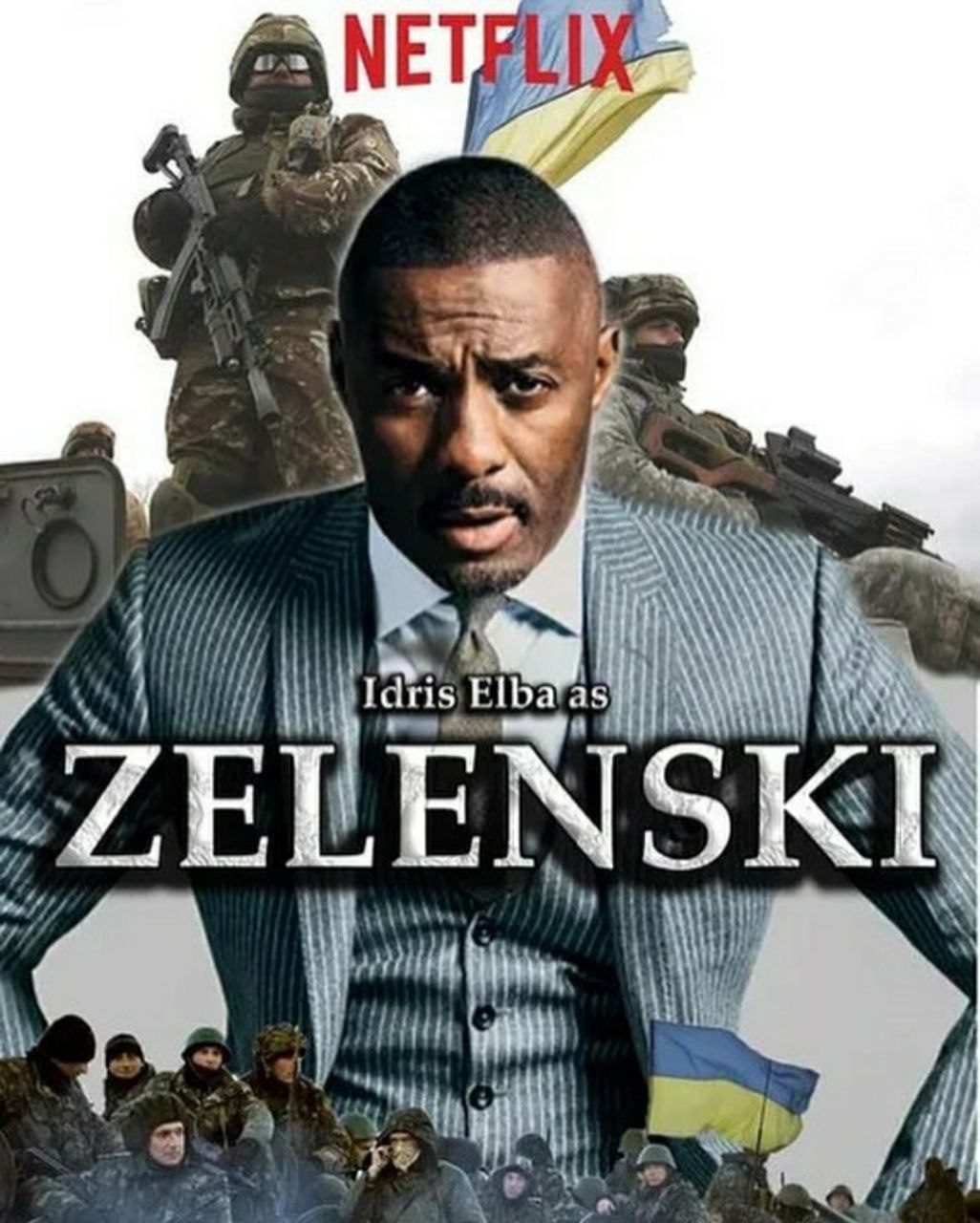 Идрис Эльба в роли Зеленского Netflix Мем с Идрисом Эльбой в роли Зеленского на постере Netflix.