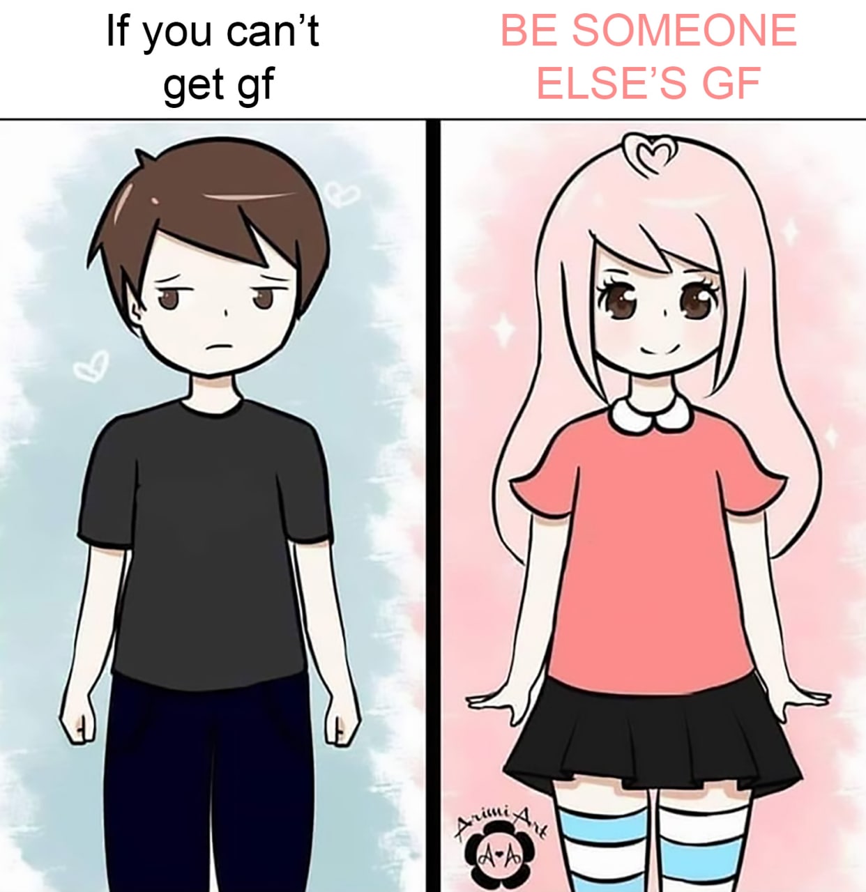 If you can’t get gf be someone else’s gf Мем "If you can’t get gf be someone else’s gf" с парнем и девушкой.