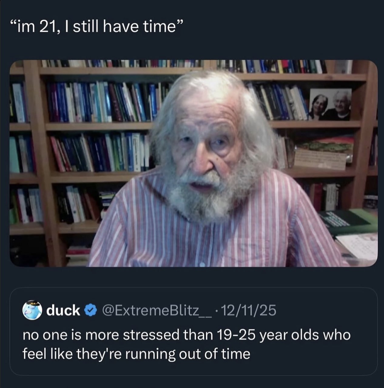 Пожилой мужчина с бородой и надписью «im 21, I still have time» о тревоге молодых людей, которые боятся не успеть добиться успеха.
