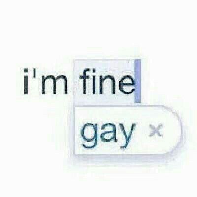 Фрагмент экрана с фразой «i'm fine» и словом «gay» в поле ввода, похожий на шутку про автодополнение.