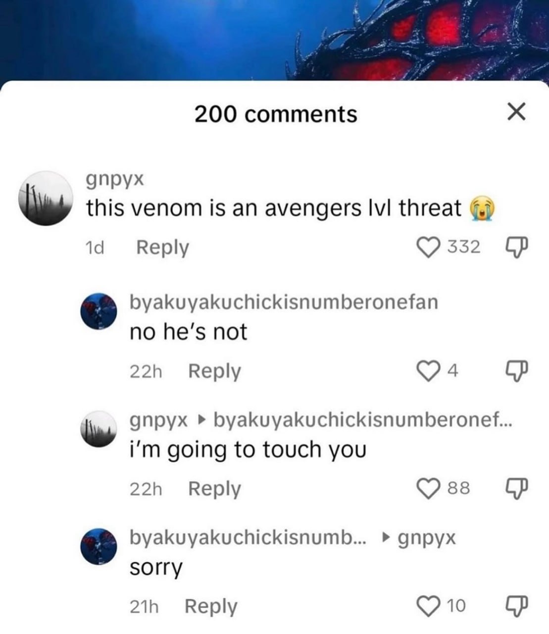 I'm going to touch you sorry Переписка в комментариях под видео про Венома, где один пользователь спорит с другим о силе Венома, а затем угрожает его "тронуть".
