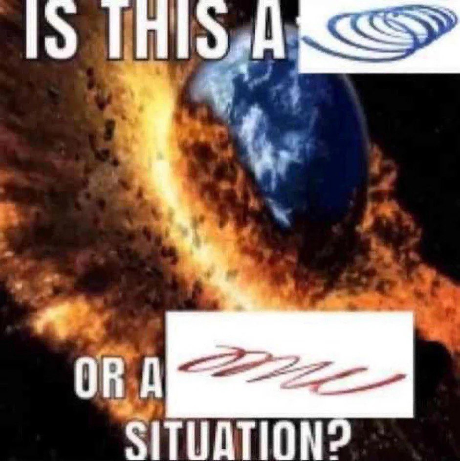 Is this a or a situation? Мем с надписью «Is this a or a situation?» на фоне разрушающейся планеты