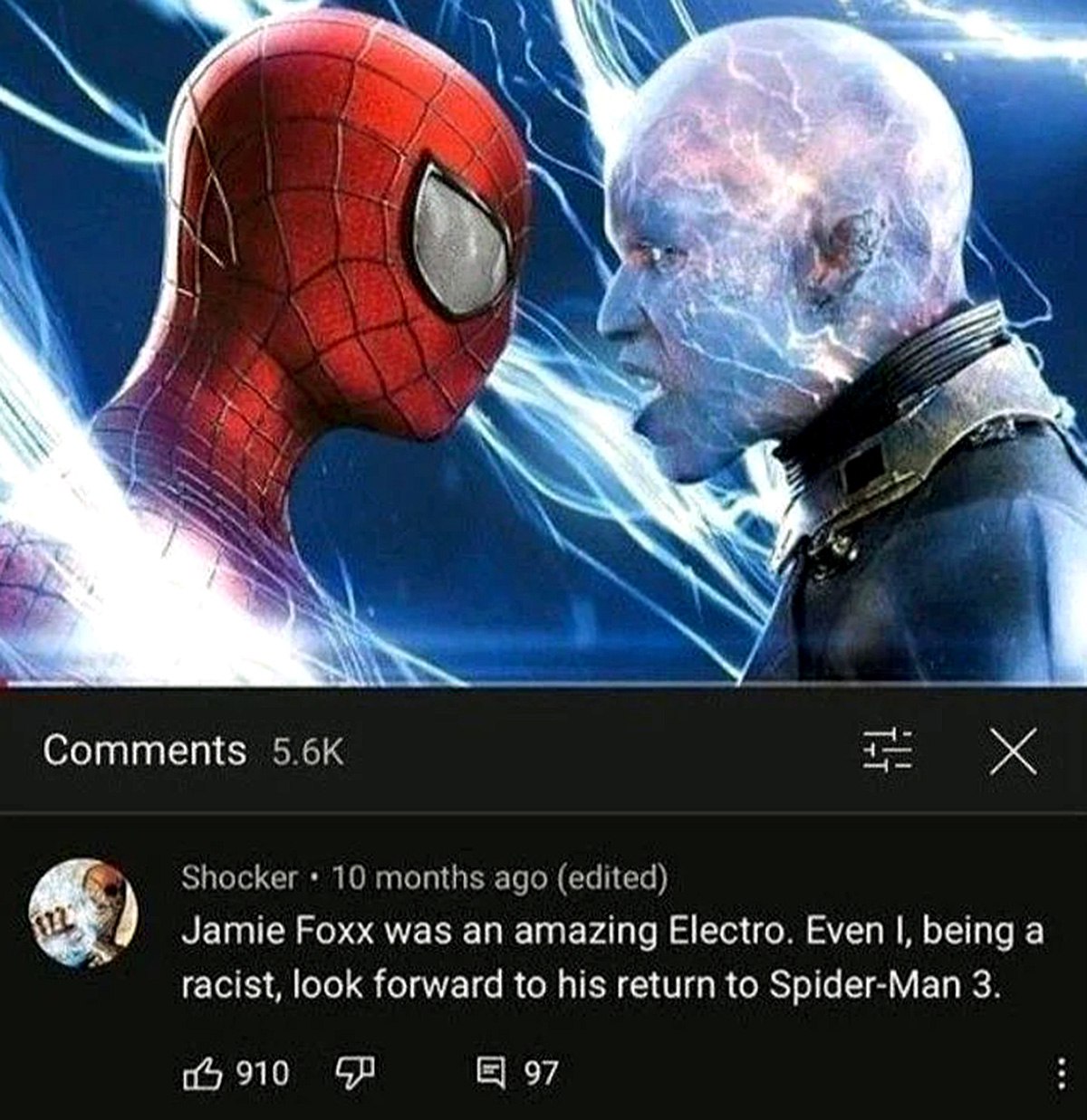 Jamie Foxx was an amazing Electro Комментарий Shocker: Jamie Foxx was an amazing Electro. Even I, being a racist, look forward to his return to Spider-Man 3