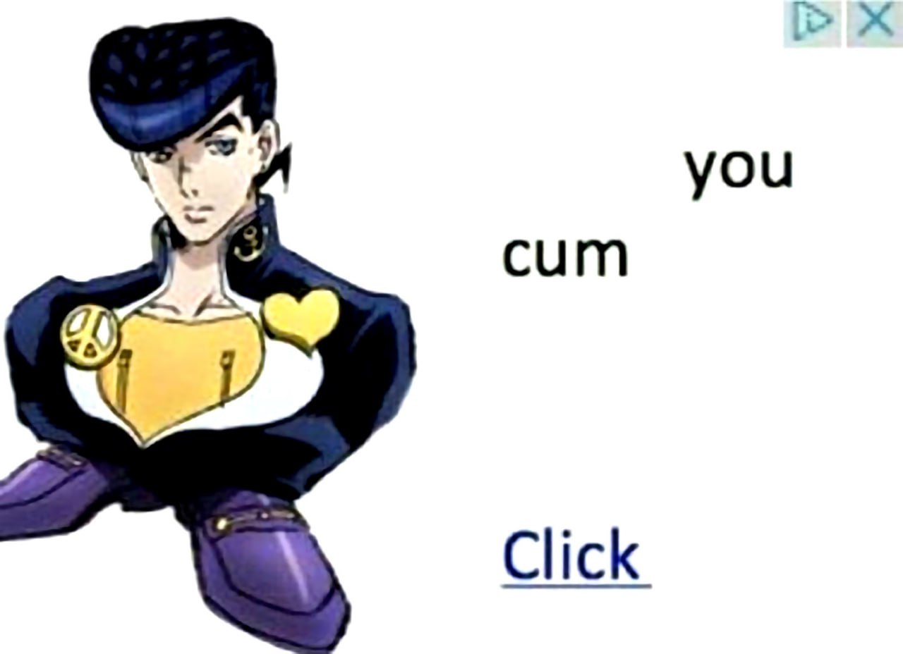 Джоске "you cum Click" Джоске Хигашиката и надпись "you cum Click"