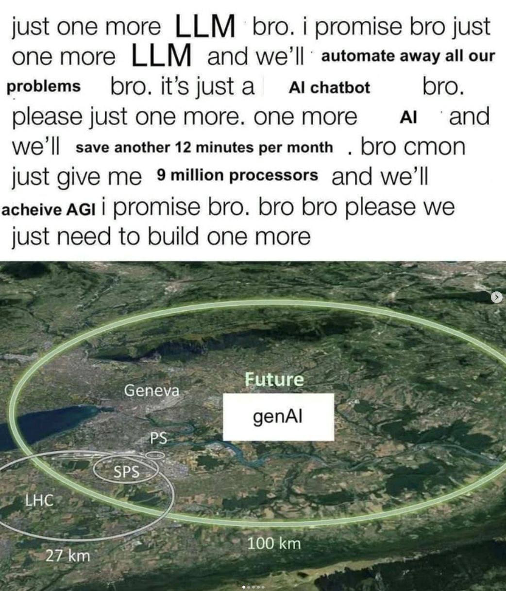 Just one more LLM bro Мем про бесконечные запросы ресурсов для развития искусственного интеллекта и строительства "еще одной" LLM.