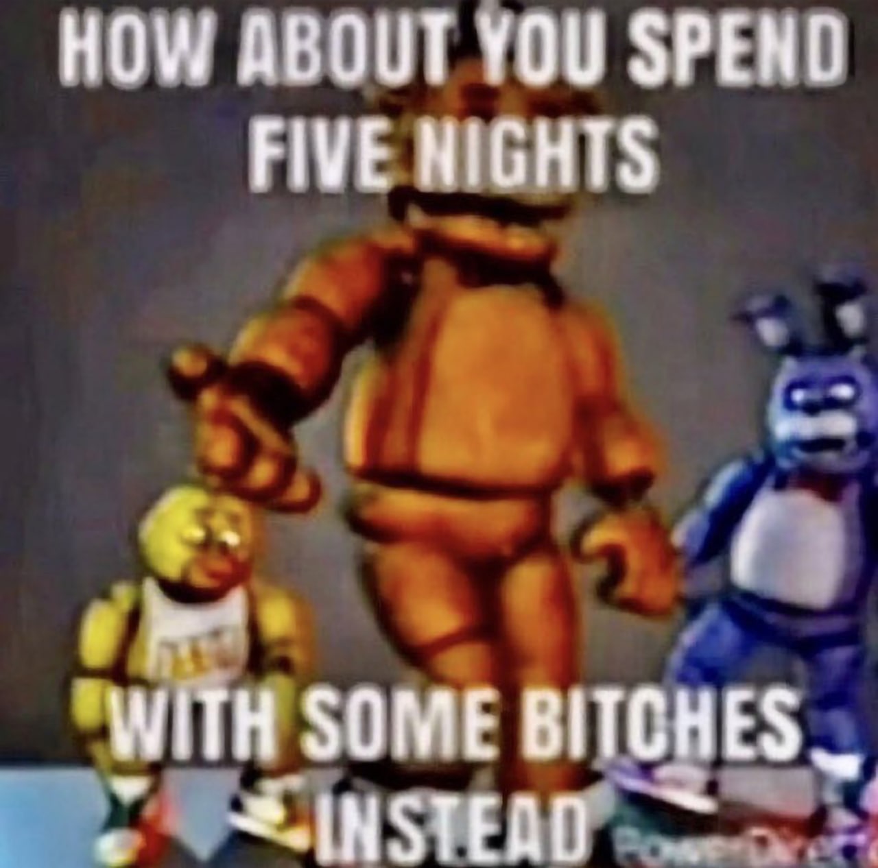 Как насчет пяти ночей вместо этого Мем с Фредди, Чикой и Бонни из Five Nights at Freddy's и надписью «Как насчет пяти ночей вместо этого»