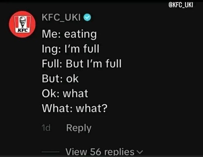 KFC, я ем, я сыт, но я сыт, но ладно, что, что? Мем с надписями, написанными в столбик, похожими на диалог, от аккаунта KFC_UKI