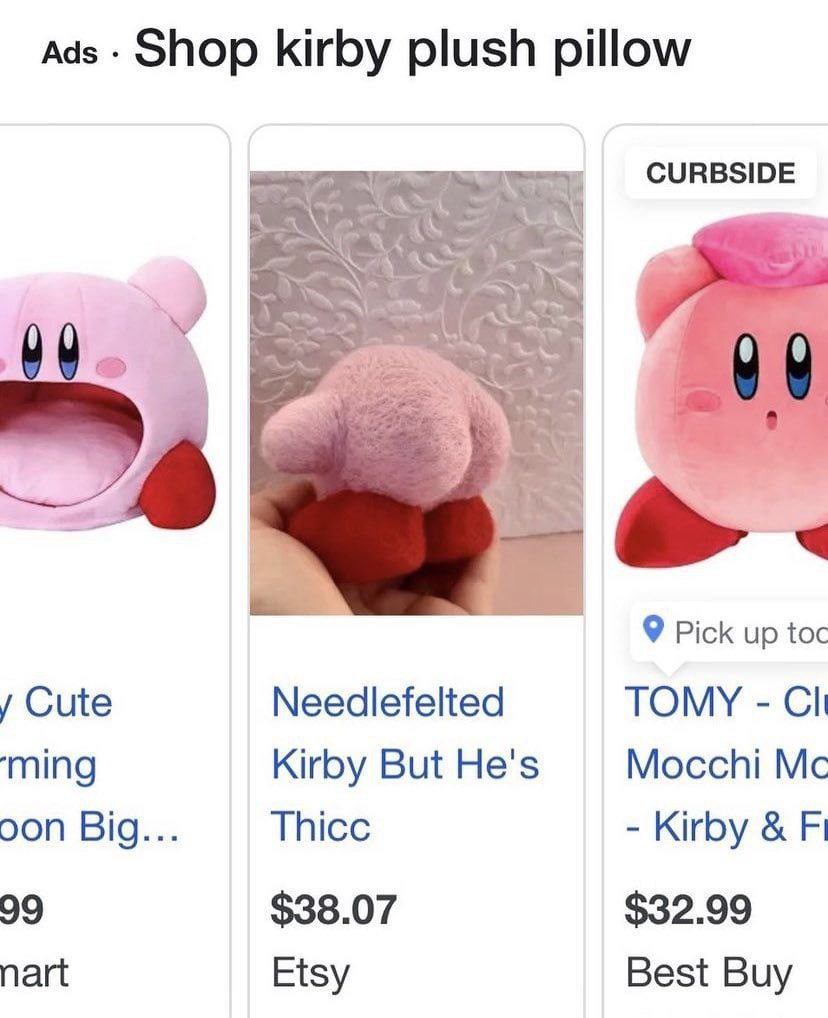 Kirby But He's Thicc Скриншот поисковой выдачи товаров Кирби, среди которых необычная мягкая игрушка в виде его ягодиц с подписью «Kirby But He's Thicc».