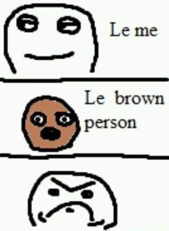 Le brown person Мем, изображающий расистское отношение к темнокожим людям, когда белый человек становится злым при виде темнокожего человека