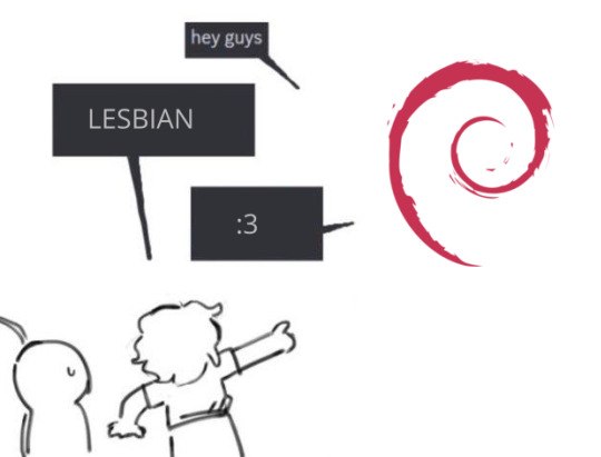 Комикс с подписью «hey guys», словом «LESBIAN», смайликом «:3» и логотипом Debian справа