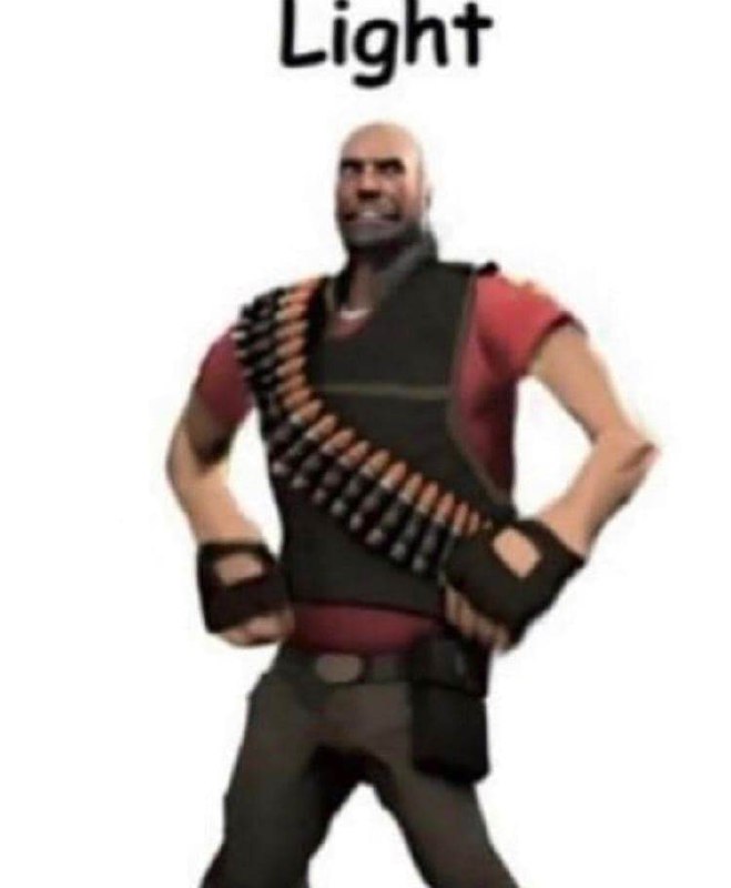 Мем с фразой Light и толстяком Мем про слово Light и персонажа Толстяка из игры Team Fortress 2. На картинке изображен персонаж Толстяк, который стоит, широко расставив руки и улыбаясь, а над ним написано слово Light, что обычно является антонимом к Heavy, как зовут персонажа на английском языке.