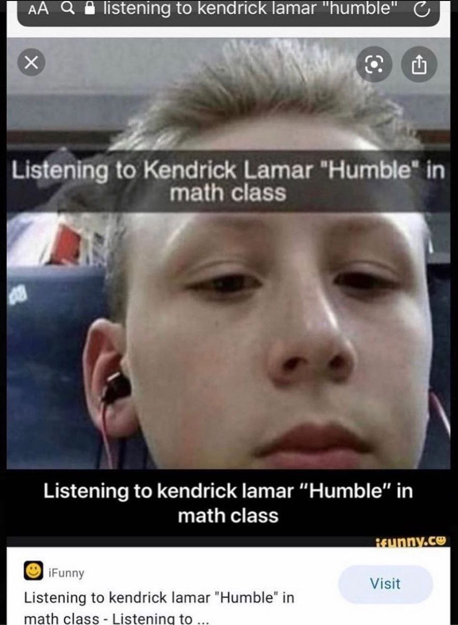 Слушает Kendrick Lamar Humble на уроке математики Подросток слушает песню Kendrick Lamar "Humble" во время урока математики.