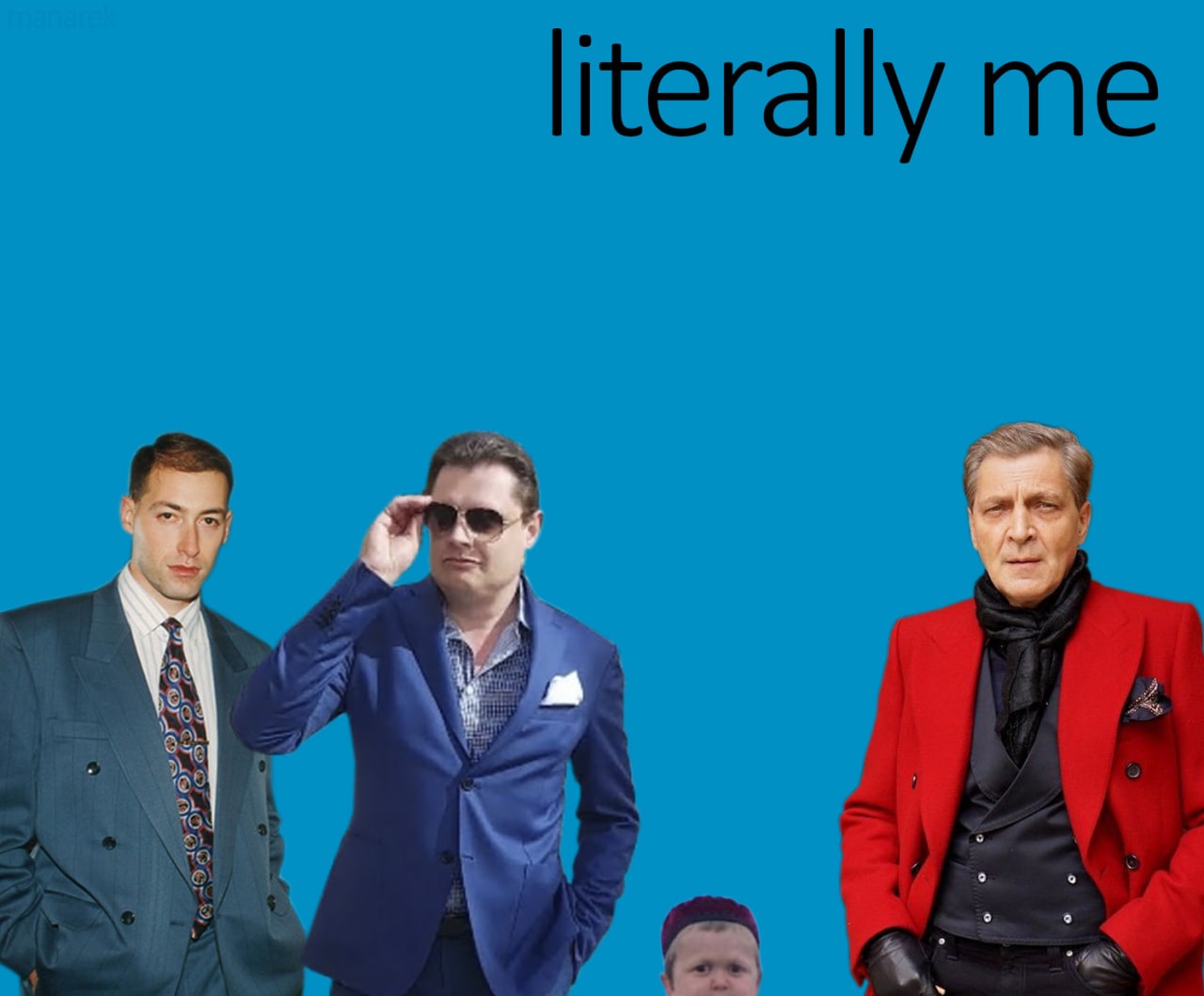 Literally me с Хасбуллой Мем "literally me" с Хасбуллой на голубом фоне в окружении мужчин в костюмах.