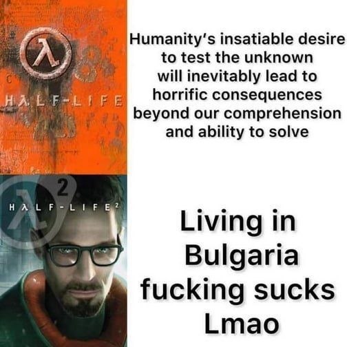 Гордон Фримен из Half-Life на фоне шутки о том, что жизнь в Болгарии ужасна