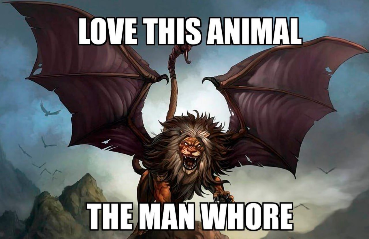 Love this animal the man whore Фантастическое существо с телом льва, крыльями и хвостом скорпиона, с текстом «Love this animal the man whore»