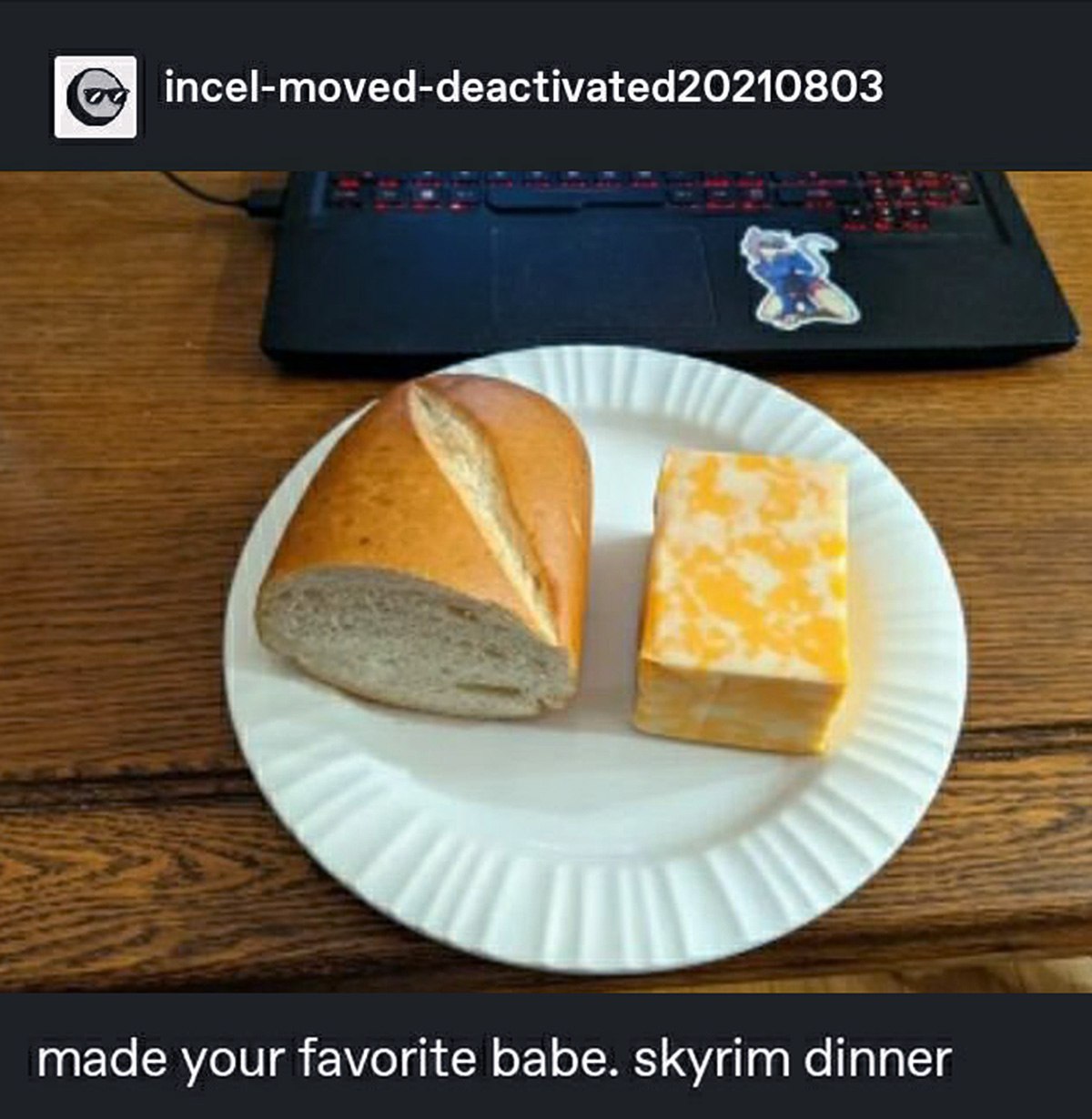 Made your favorite babe. Skyrim dinner Мем с батоном и сыром со Скайрима