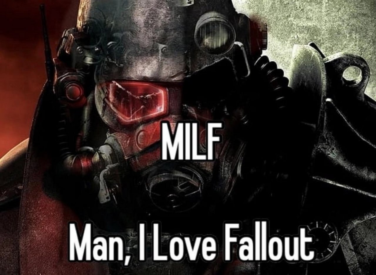 MILF: Man, I Love Fallout Мем с силовой броней из Fallout с текстом «MILF: Man, I Love Fallout»